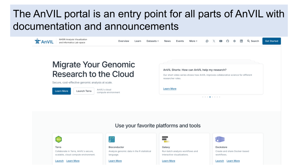 The AnVIL portal is an entry point for all parts of the AnVIL with documentation and announcements. The home page of the portal is shown